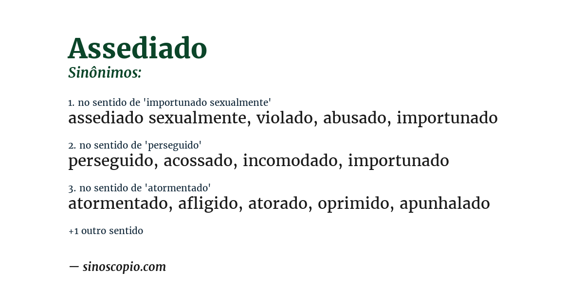 Sinônimo de assediado