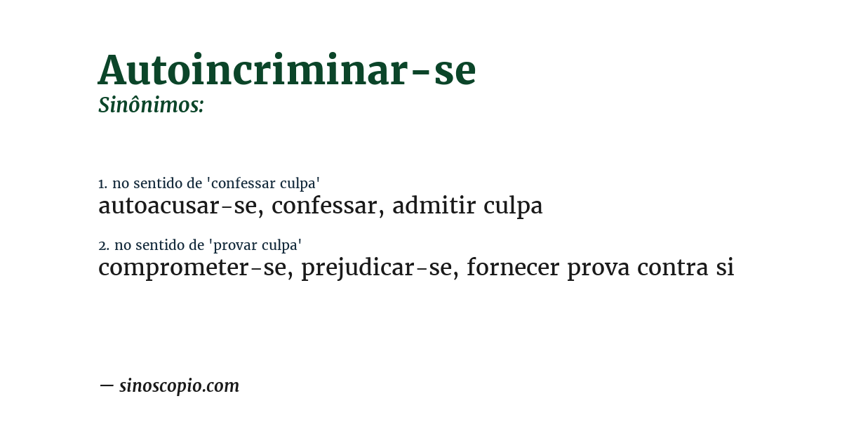 Sinônimo de autoincriminar-se