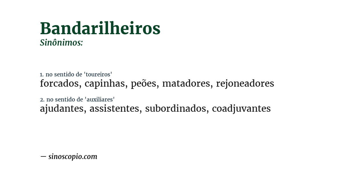 Sinônimo de bandarilheiros