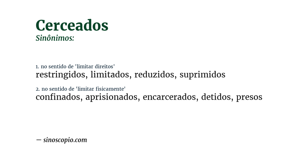Sinônimo de cerceados