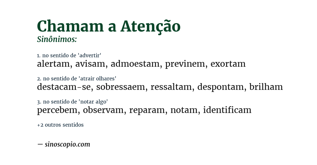 Sinônimo de chamam a atenção