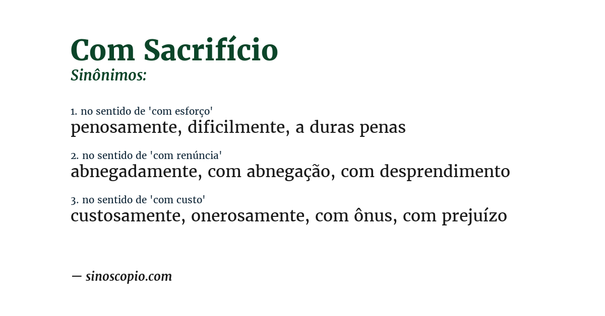 Sinônimo de com sacrifício