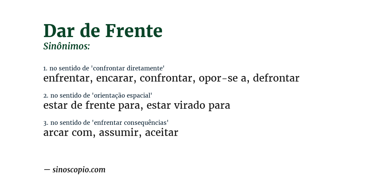 Sinônimo de dar de frente