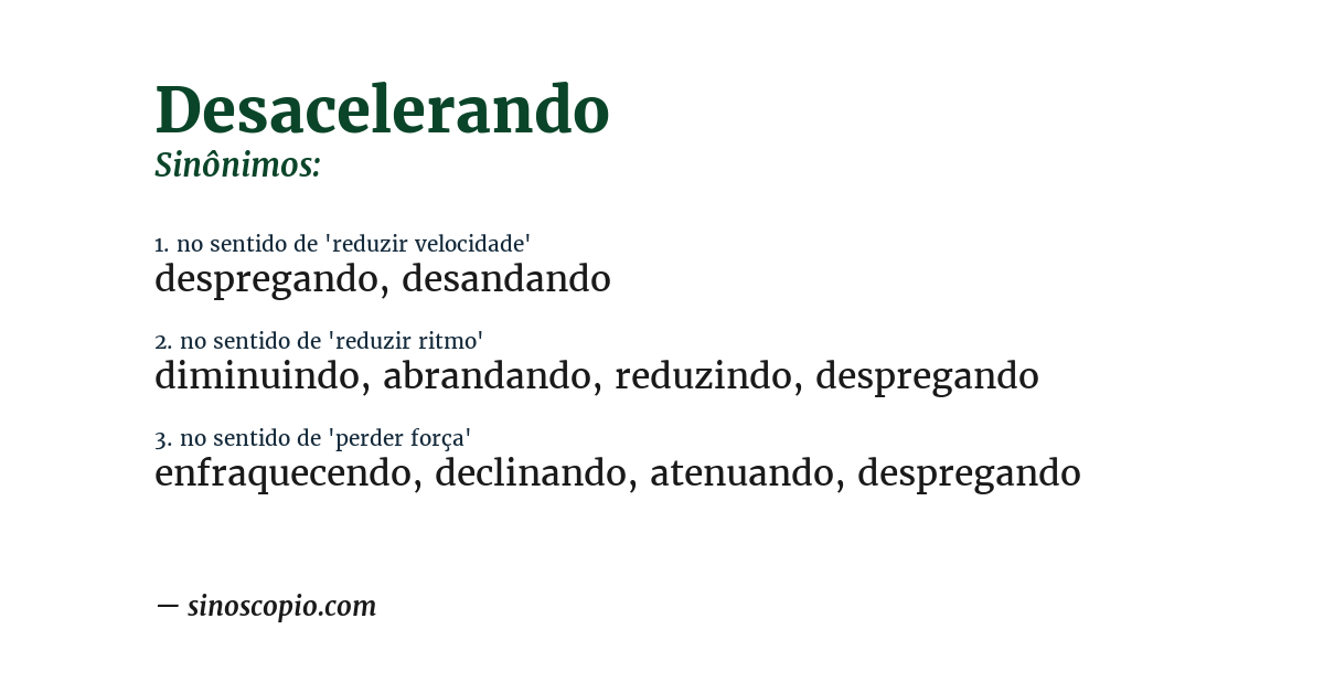 Sinônimo de desacelerando