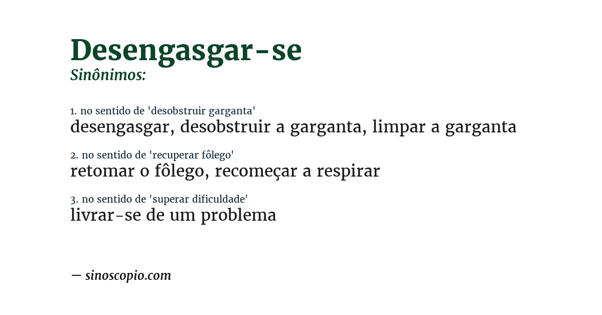 Sinônimo de desengasgar-se