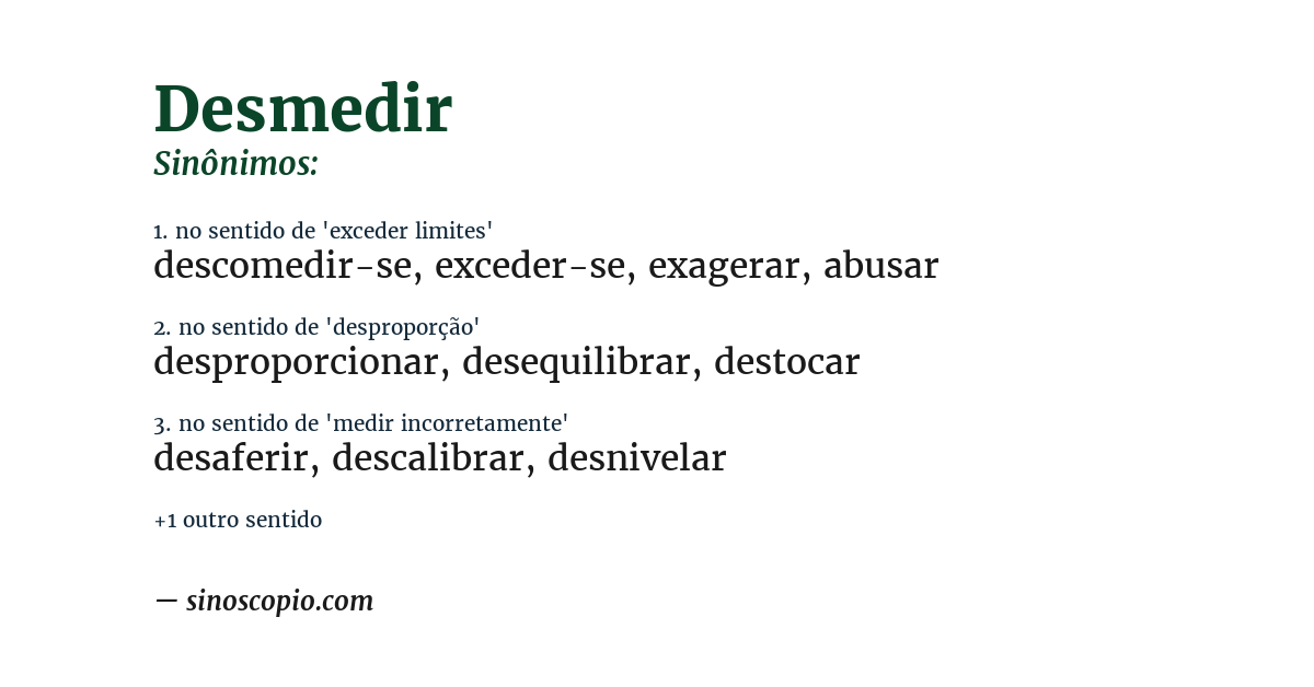 Sinônimo de desmedir