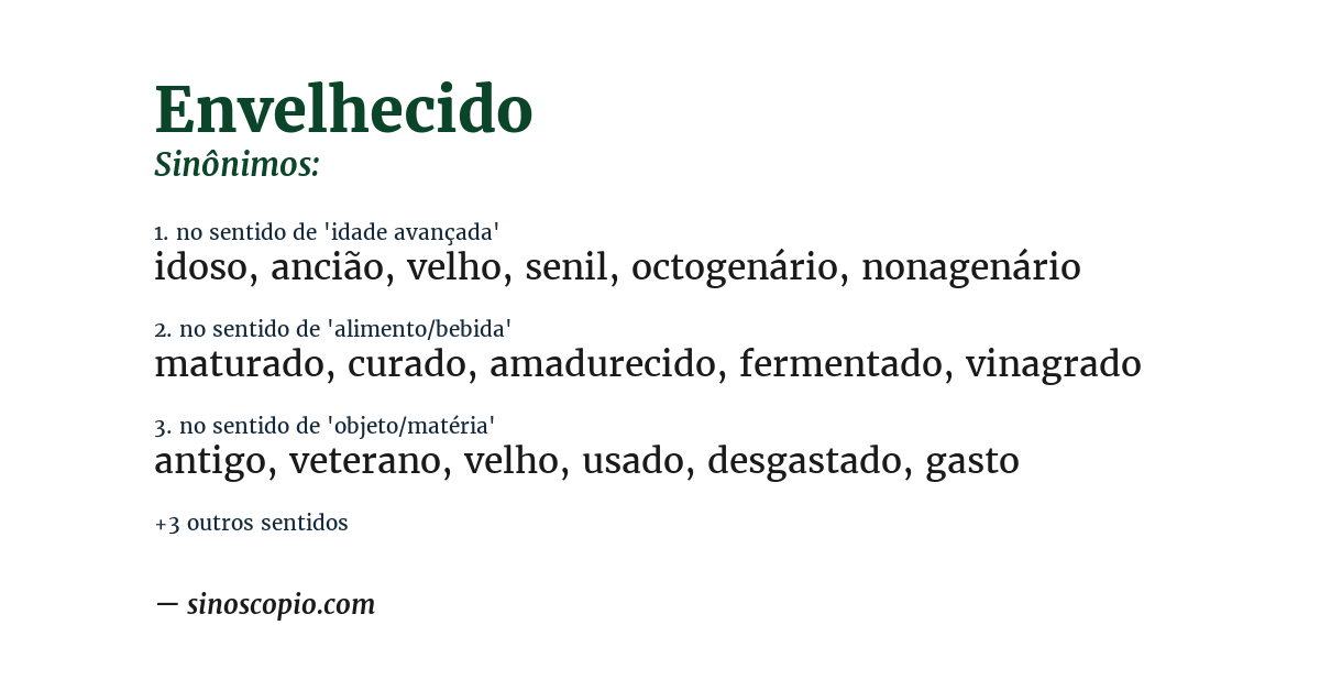 Sinônimo de envelhecido