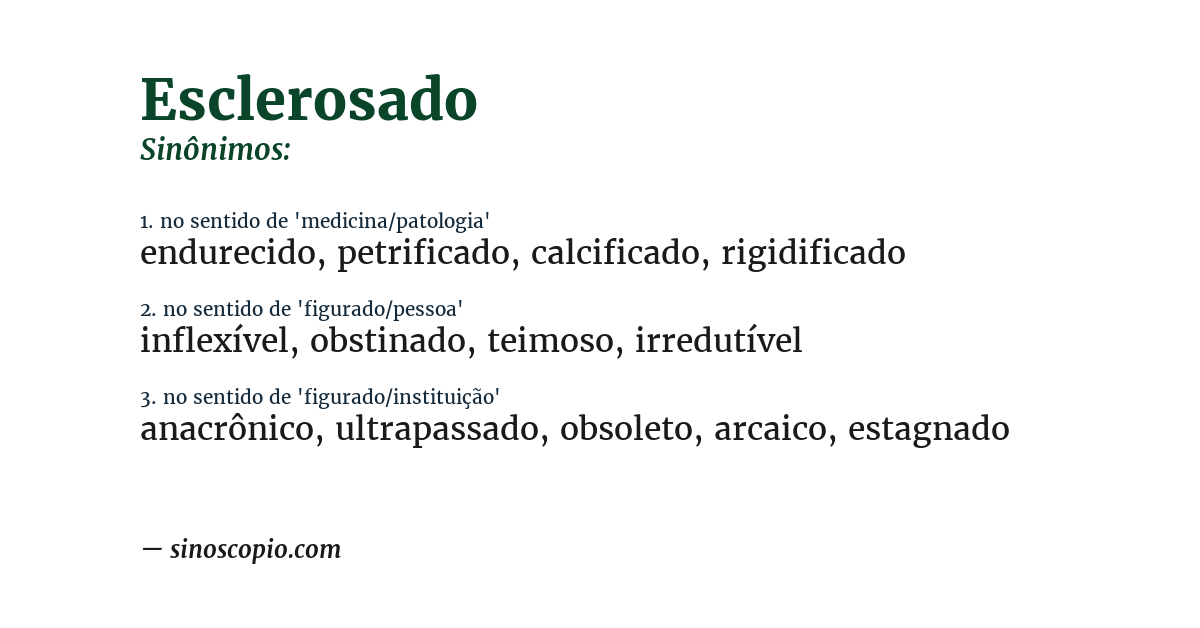 Sinônimo de esclerosado