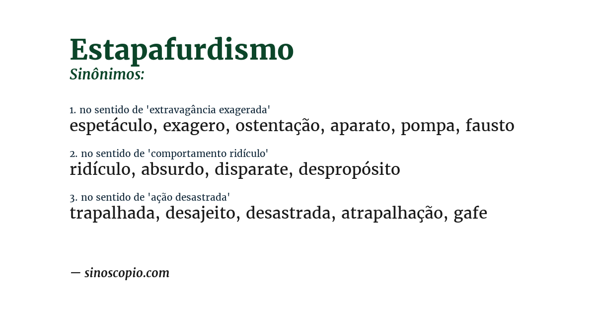 Sinônimo de estapafurdismo