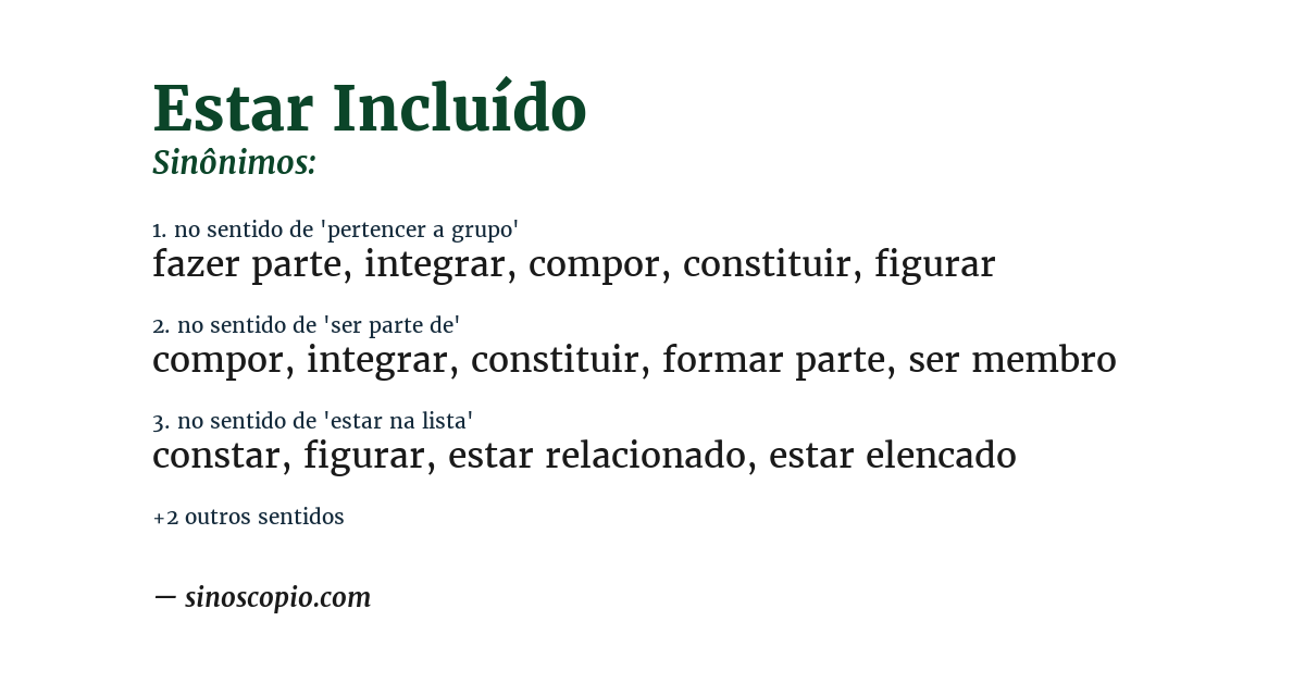 Sinônimo de estar incluído
