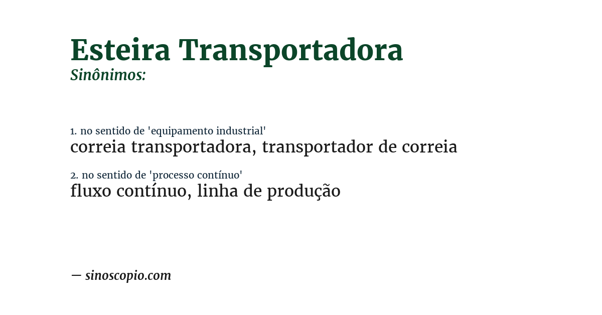 Sinônimo de esteira transportadora