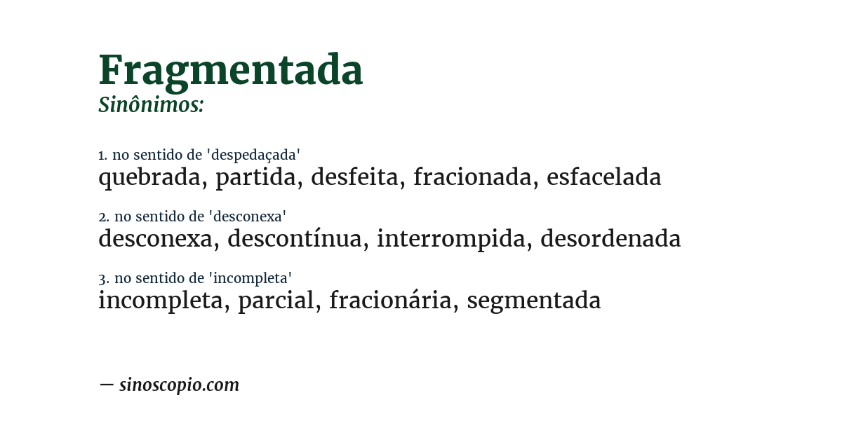 Sinônimo de fragmentada