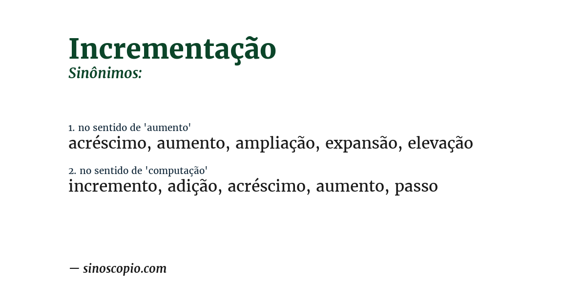 Sinônimo de incrementação