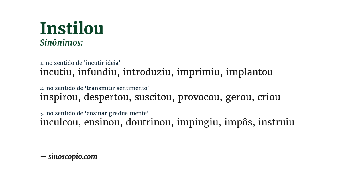 Sinônimo de instilou