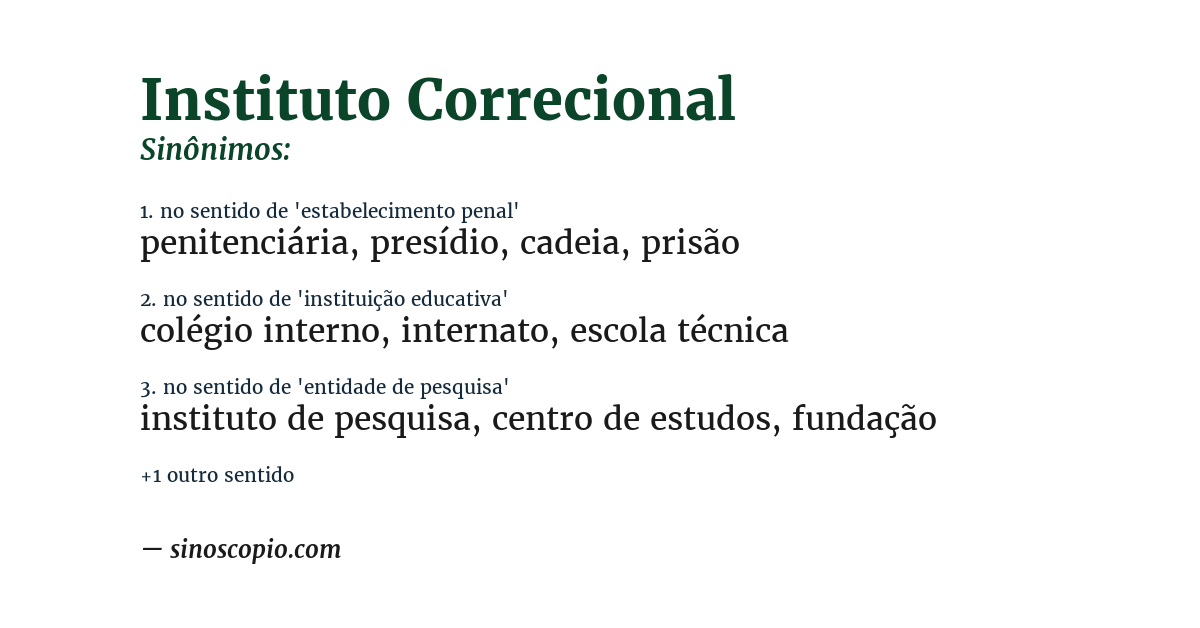 Sinônimo de instituto correcional