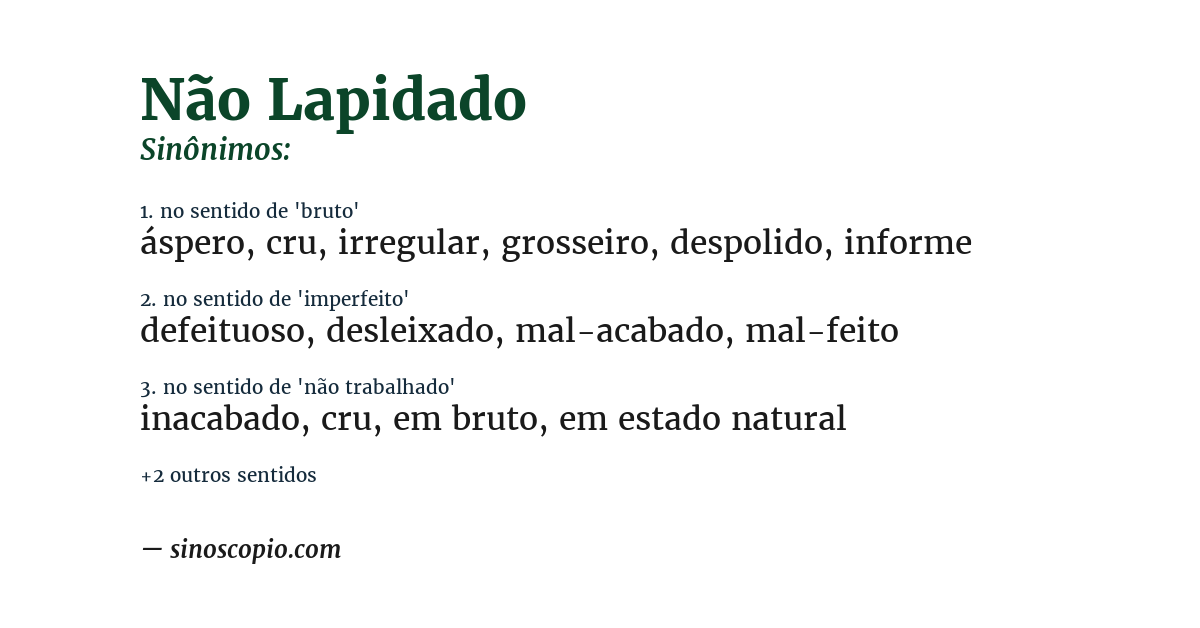 Sinônimo de não lapidado