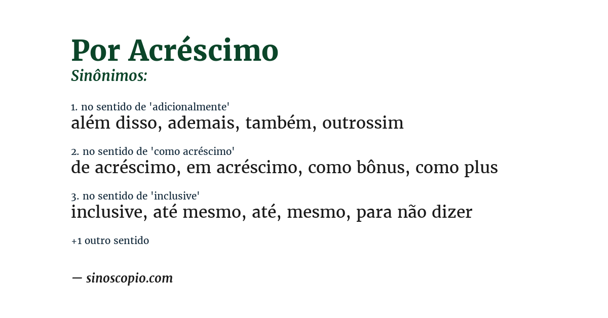 Sinônimo de por acréscimo