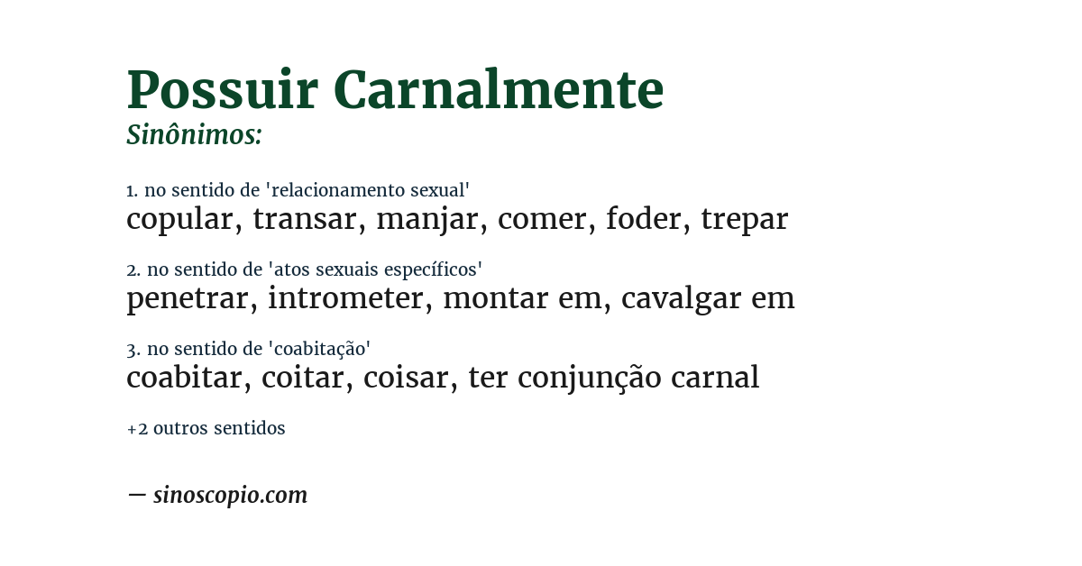 Sinônimo de possuir carnalmente