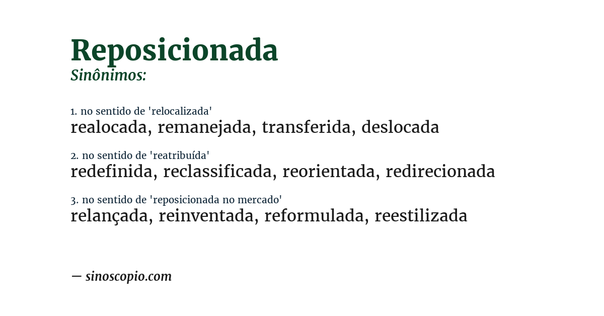 Sinônimo de reposicionada