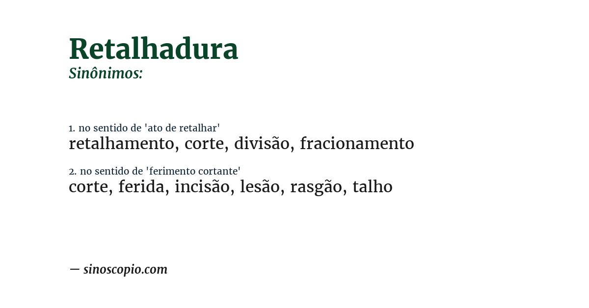 Sinônimo de retalhadura