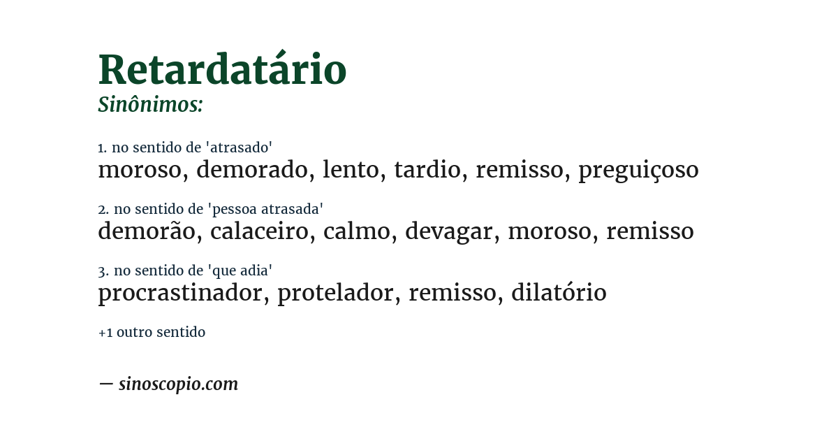 Sinônimo de retardatário