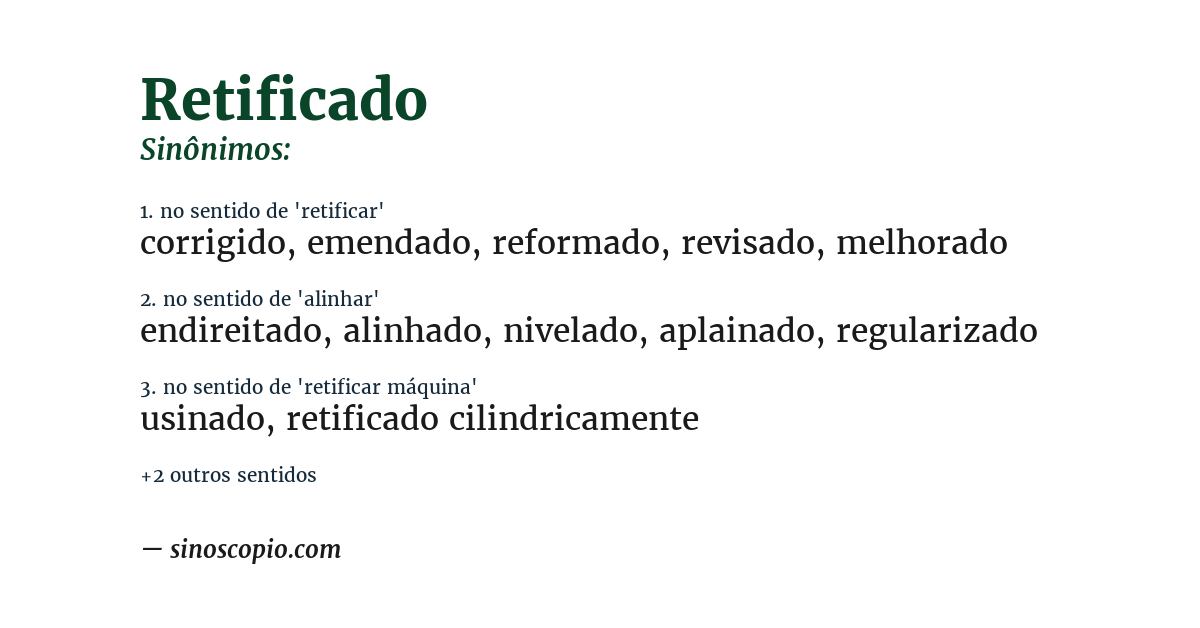 Sinônimo de retificado