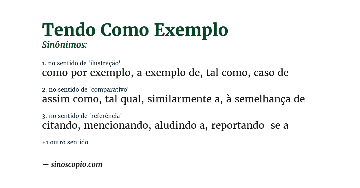Sinônimo de tendo como exemplo