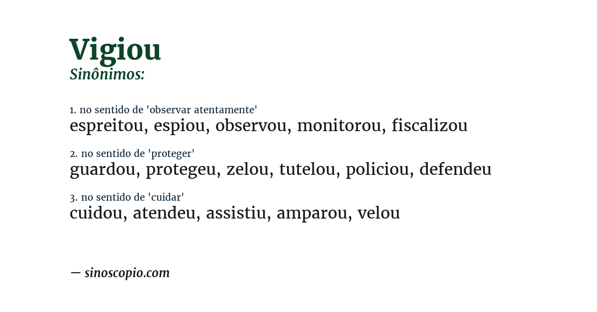 Sinônimo de vigiou