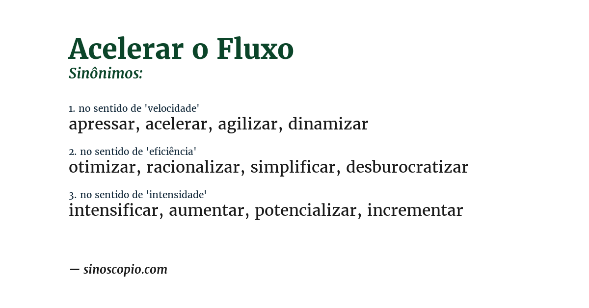 Sinônimo de acelerar o fluxo