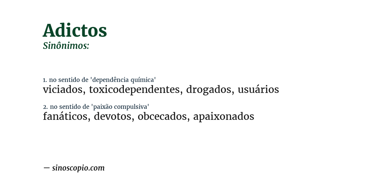Sinônimo de adictos