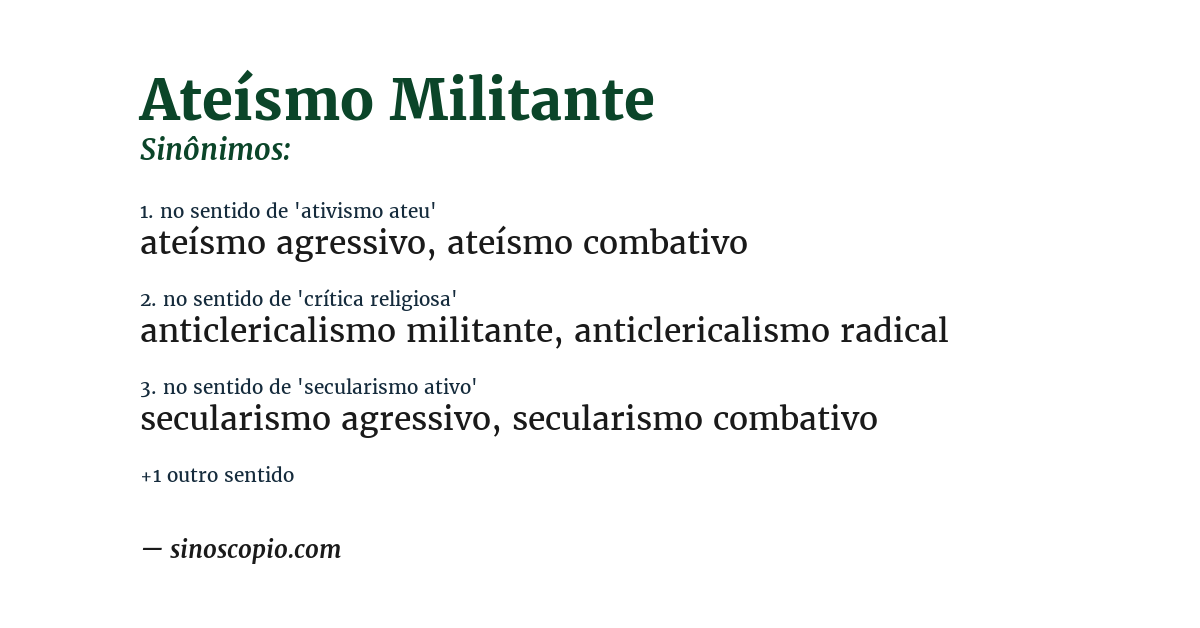 Sinônimo de ateísmo militante