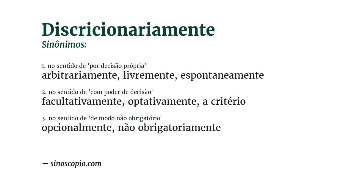 Sinônimo de discricionariamente