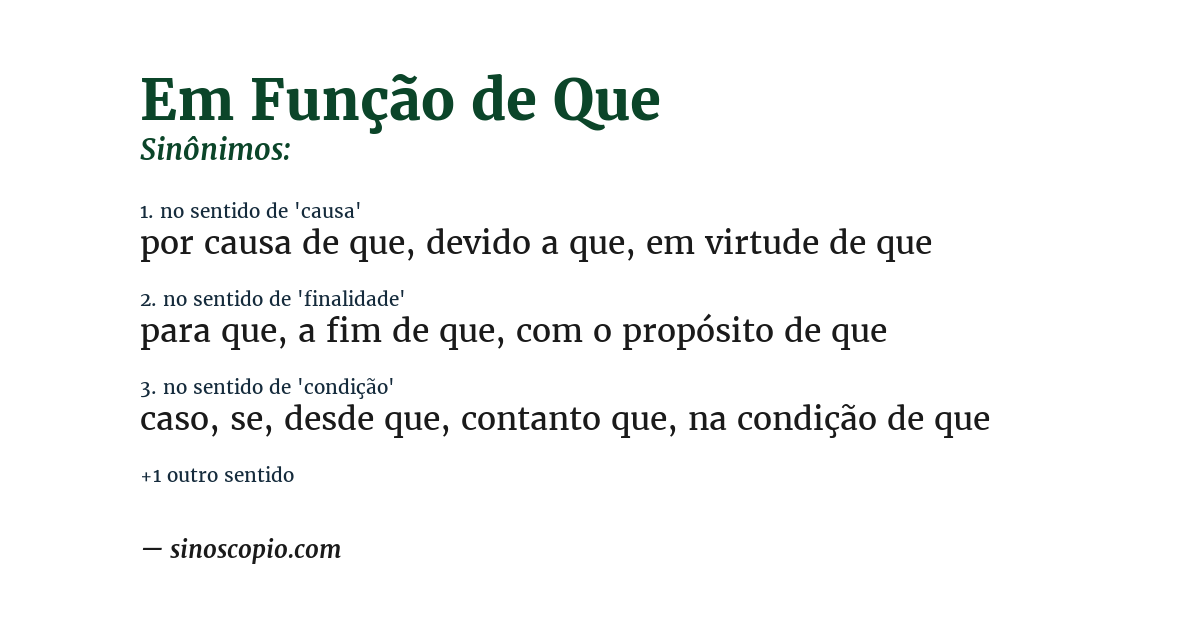 Sinônimo de em função de que
