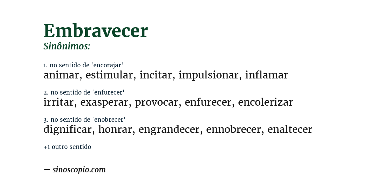 Sinônimo de embravecer