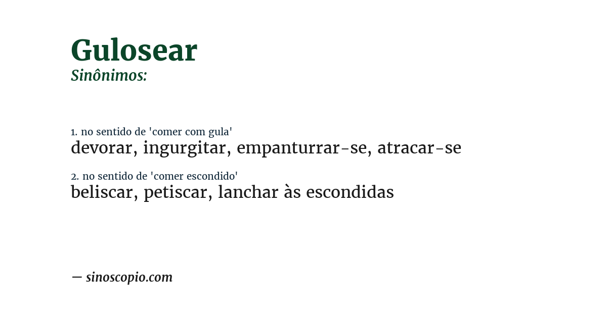 Sinônimo de gulosear