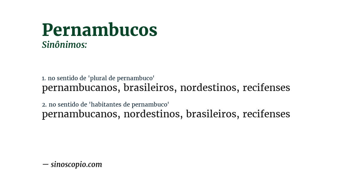 Sinônimo de pernambucos