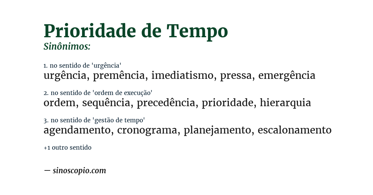 Sinônimo de prioridade de tempo