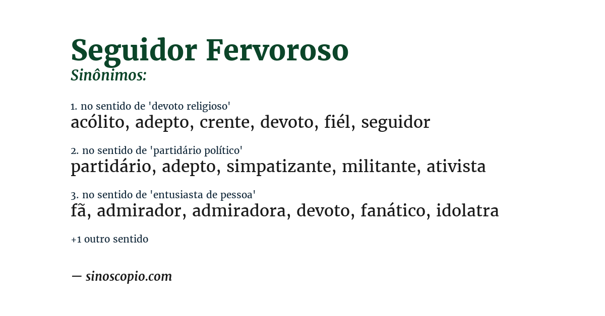 Sinônimo de seguidor fervoroso