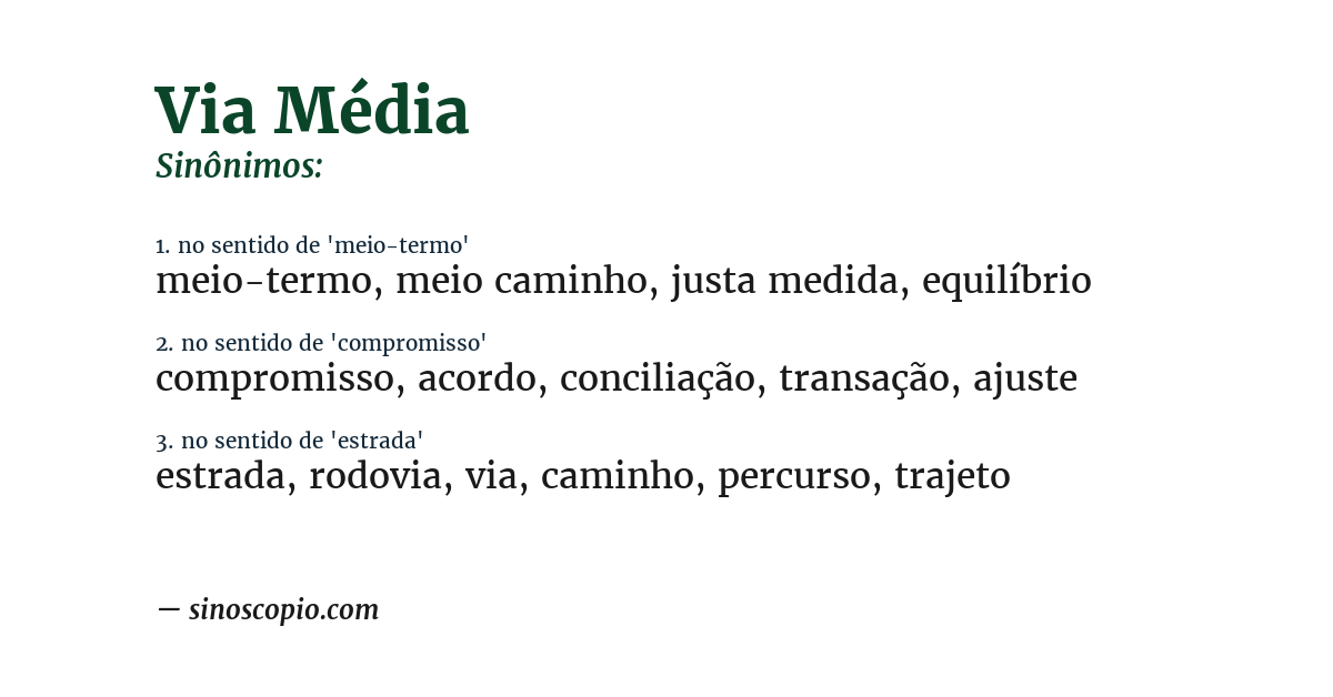 Sinônimo de via média