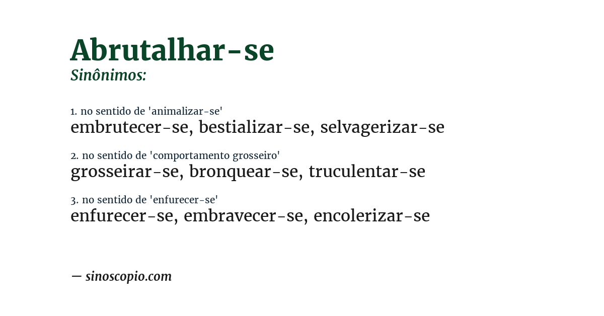 Sinônimo de abrutalhar-se