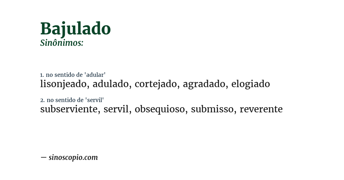 Sinônimo de bajulado