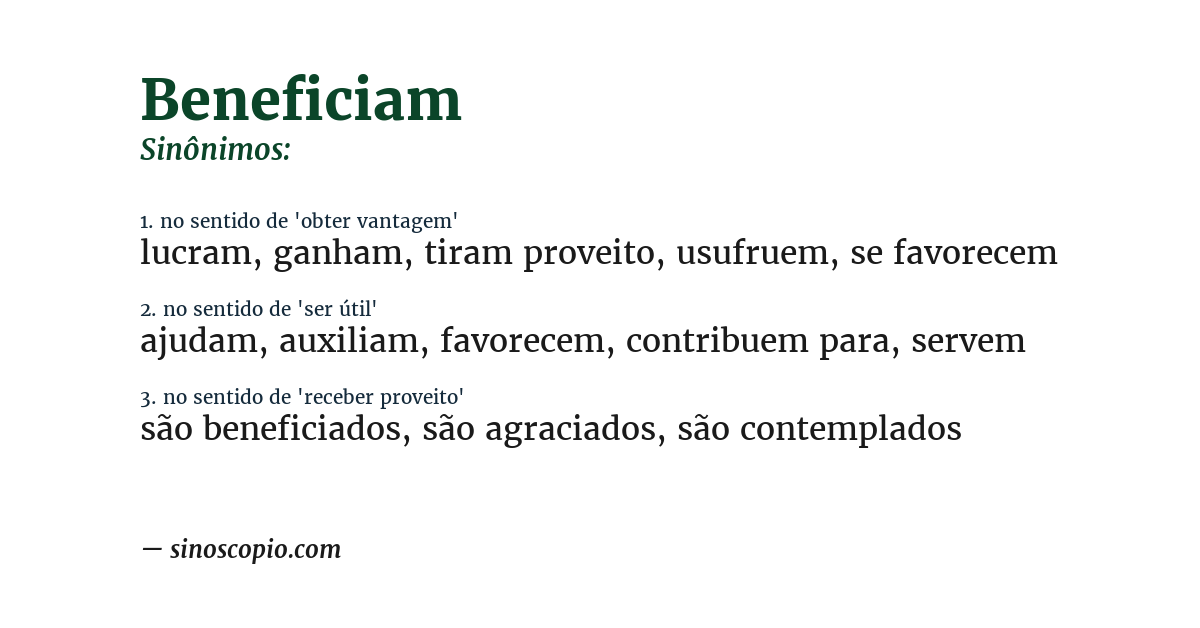 Sinônimo de beneficiam