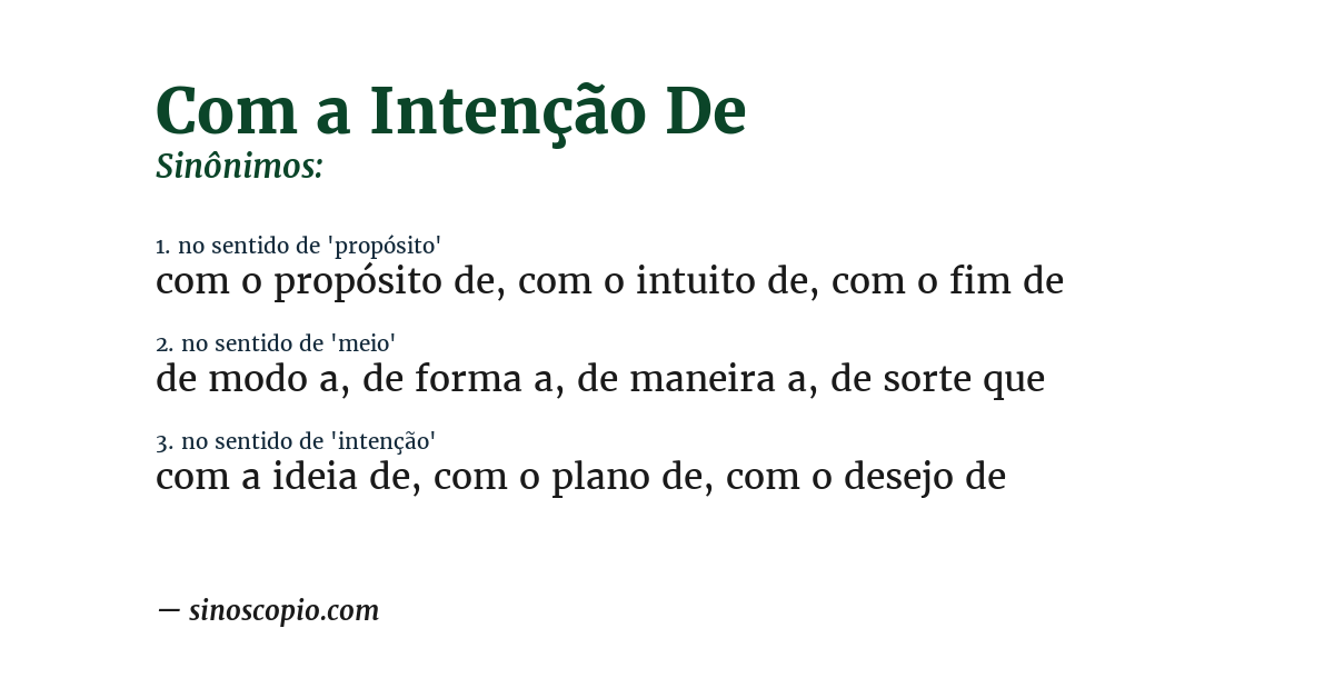 Sinônimo de com a intenção de