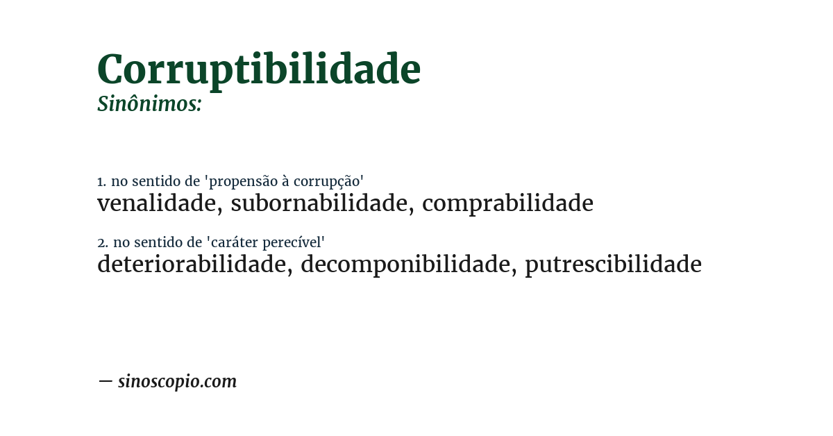 Sinônimo de corruptibilidade