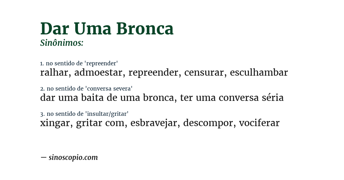 Sinônimo de dar uma bronca