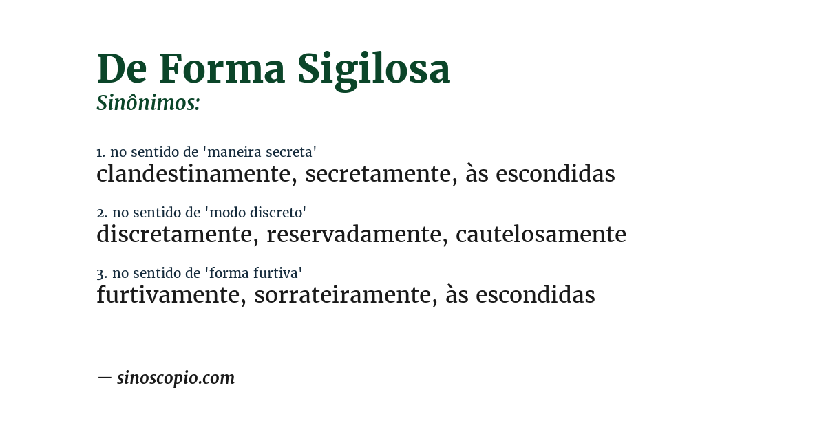 Sinônimo de de forma sigilosa