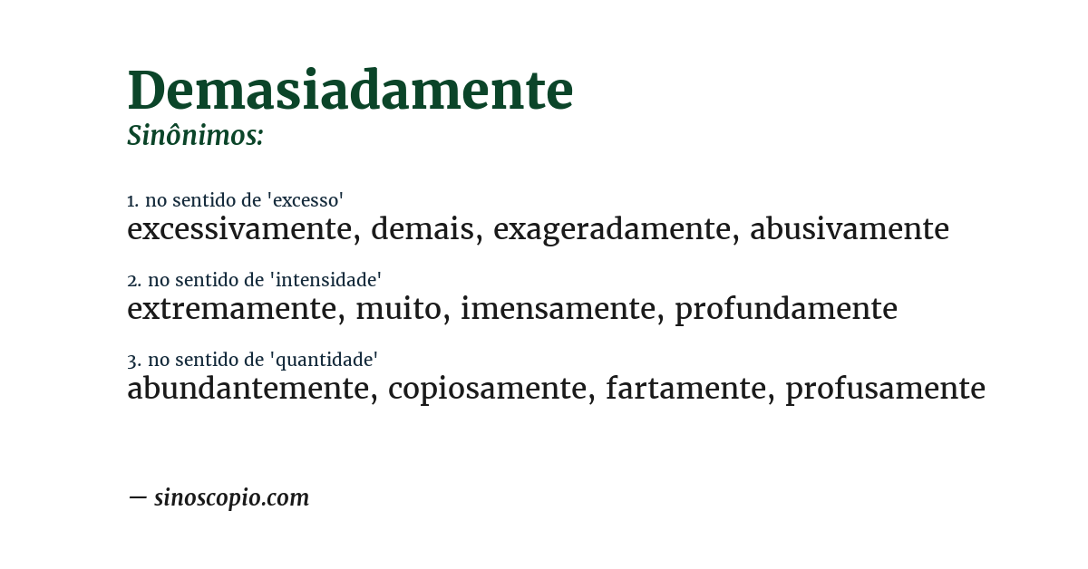 Sinônimo de demasiadamente