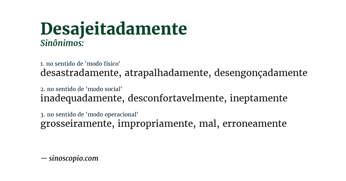 Sinônimo de desajeitadamente