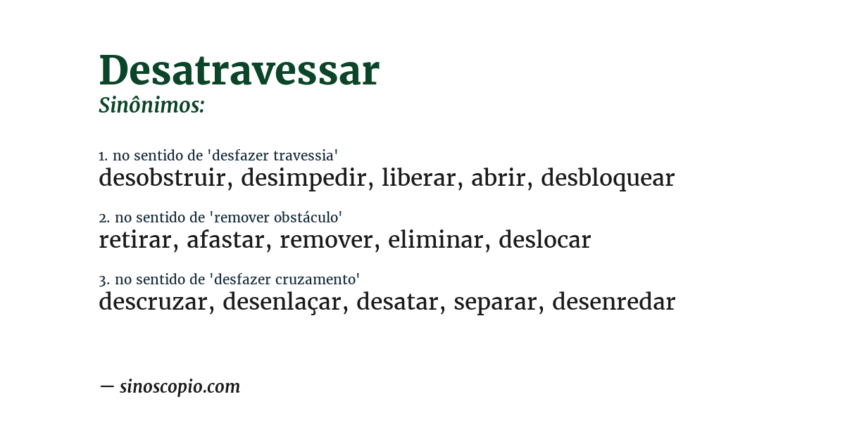 Sinônimo de desatravessar