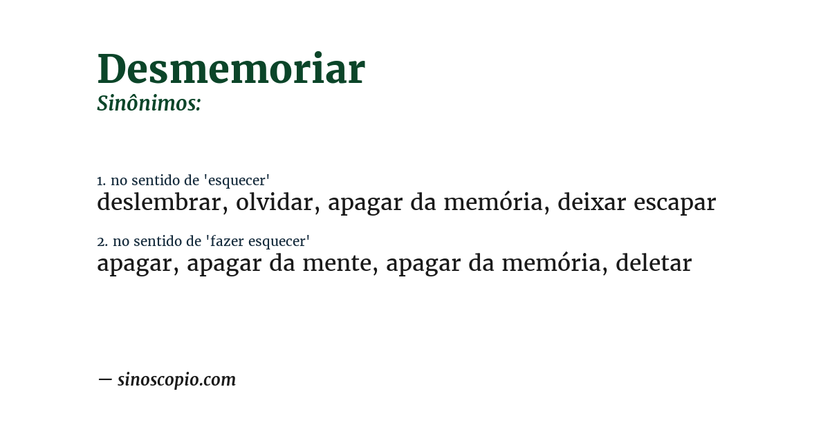 Sinônimo de desmemoriar